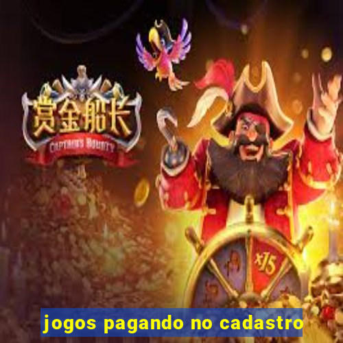 jogos pagando no cadastro